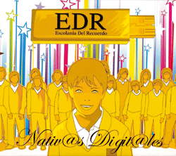 disco Nativos Digitales, de EDR, Escolanía de Nuestra Señora del Recuerdo