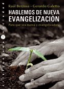 Hablemos de Nueva Evangelización, Raúl Berzosa y G. Galetto, Desclée