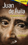 Juan de Ávila, un apóstol en camino, Juan Rubio, San Pablo edición bolsillo