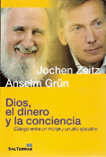 Dios, el dinero y la conciencia, Anselm Grün y Jochen Zeitz, Sal Terrae