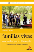 libro Familias vivas renovadas por el Evangelio, Aurelio Molè, Ciudad Nueva