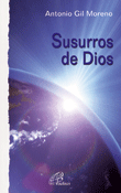 Susurros de Dios, Antonio Gil, Paulinas