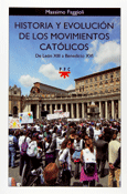HIstoria y evolución de los movimientos católicos, Massimo Faggioli, PPC