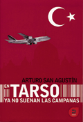 En Tarso ya no suenan las campanas, Arturo San Agustín, Khaf