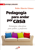 Pedagogia para andar por casa, Pedro Alarcón Gómez, San Pablo