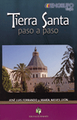 Tierra Santa paso a paso, JL Ferrando y MN Leon, Ediciones El Almendro