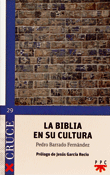 La Biblia en su cultura, Pedro Barrado, PPC