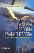 La nueva parroquia evangelizadora, Jesús Álvarez Maestro, Edibesa