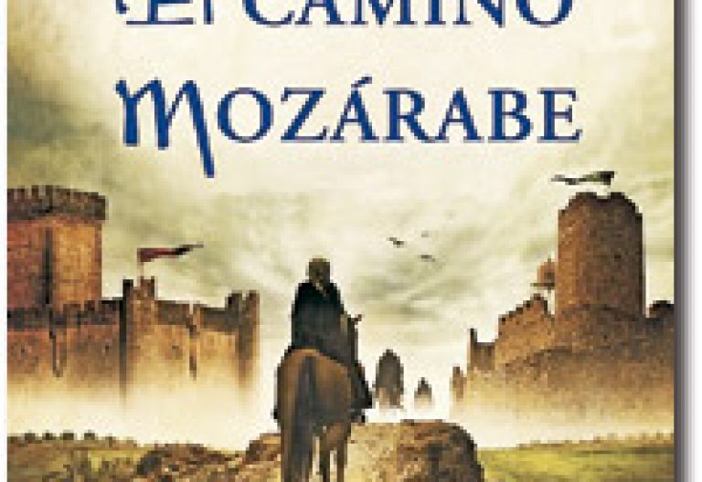 El camino mozárabe, Jesús Sánchez Adalid, Martínez Roca