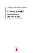 Flavio Josefo, libro de Joaquín González Echegaray, Sígueme