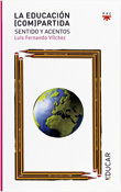La educación compartida, libro de Luis Fernando Vílchez, PPC