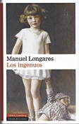 Los ingenuos, novela de Manuel Longares, Galaxia Gutemberg