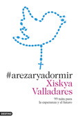 arezaryadormir, libro de Xiskya Valladares, Destino