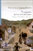 La guerra de los dos mil años, novela de Francisco García Pavón, Salto de Papel
