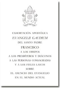 Evangelii gaudium, primera exhortación apostólica del papa Francisco