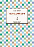 Habitación en W, Álex Chico, Ediciones de La Isla de Siltolá