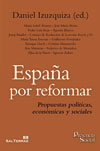 España por reformar. Propuestas políticas, económicas y sociales
