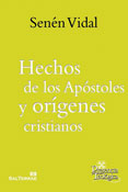 Hechos de los Apóstoles y orígenes cristianos, Senén Vidal, Sal Terrae