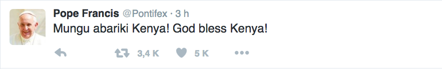 @Pontifex: "Mungu abariki Kenya" (Dios bendiga a Kenia, en suajili)
