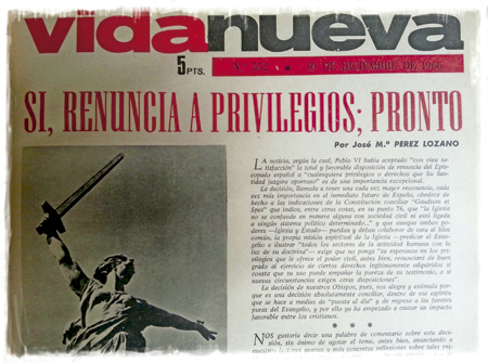 portada Vida Nueva n 552 del 10 diciembre 1966 con la noticia de que Pablo VI acepta la renuncia del Episcopado español a sus privilegios