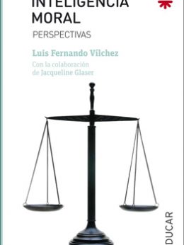 Inteligencia moral, libro de Luis Fernando Vílchez, PPC