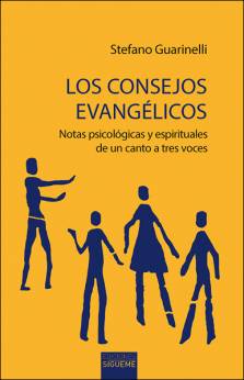 Los consejos evangélicos, libro de Stefano Guarinelli, Ediciones Sígueme
