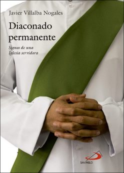 Diaconado permanente, libro de Javier Villalba, San Pablo