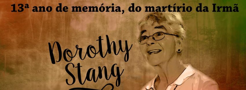 Se cumplen 13 años del martirio de Dorothy Stang en la Amazonía brasileña
