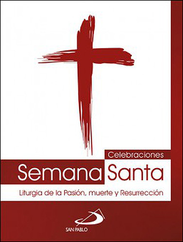 Celebraciones Semana Santa San Pablo
