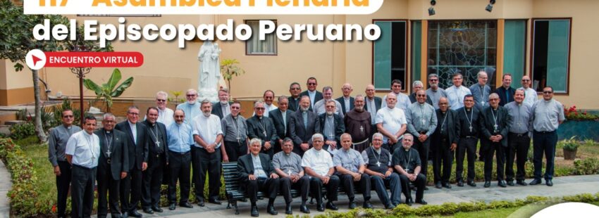 Los obispos peruanos celebran su 117ª Asamblea Plenaria entre el coronavirus y la crisis política