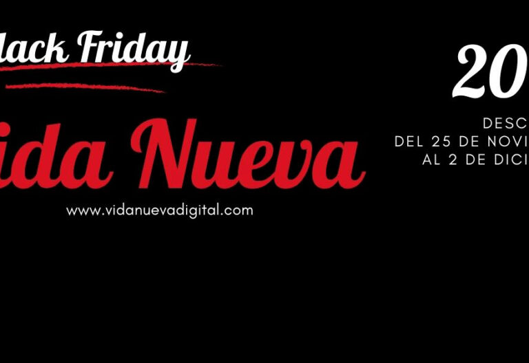 El Black Friday de Vida Nueva: suscríbete a la edición en papel con un 20% de descuento