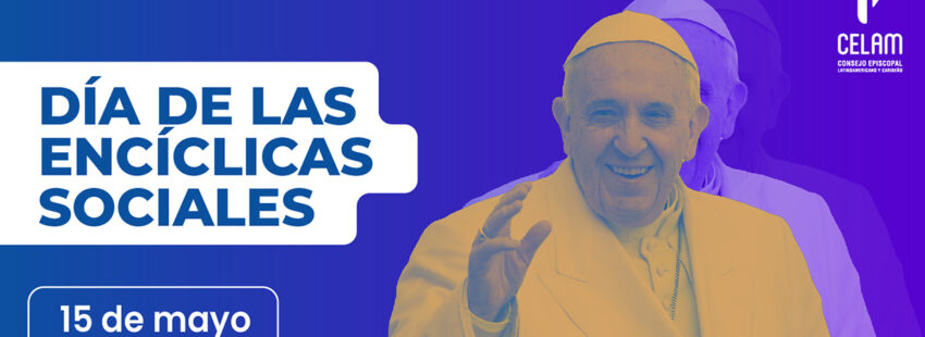 Día de las Encíclicas Sociales