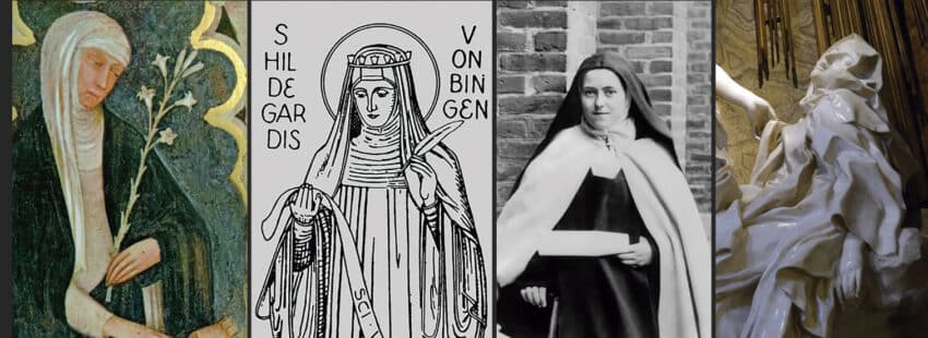 Hildegarda de Bingen, Catalina de Siena, Teresa de Ávila y Teresa de Lisieux