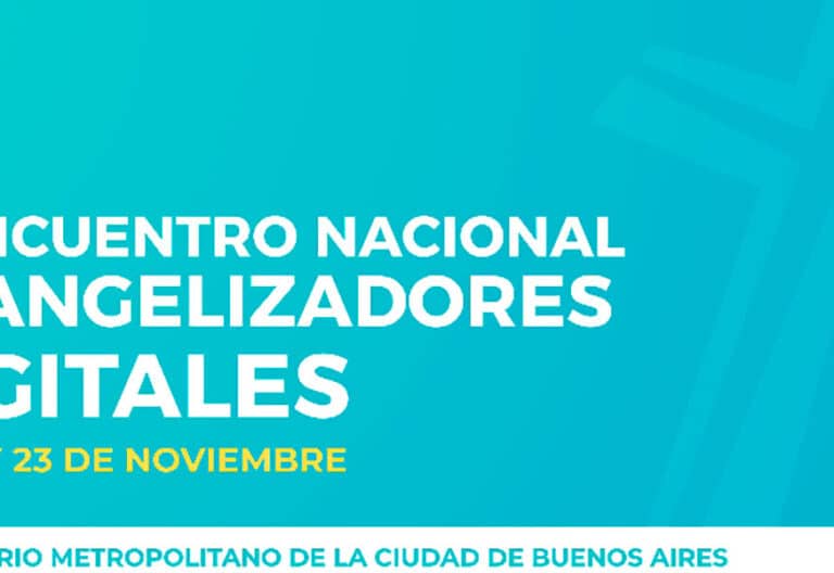 Los evangelizadores digitales de Argentina preparan un nuevo encuentro