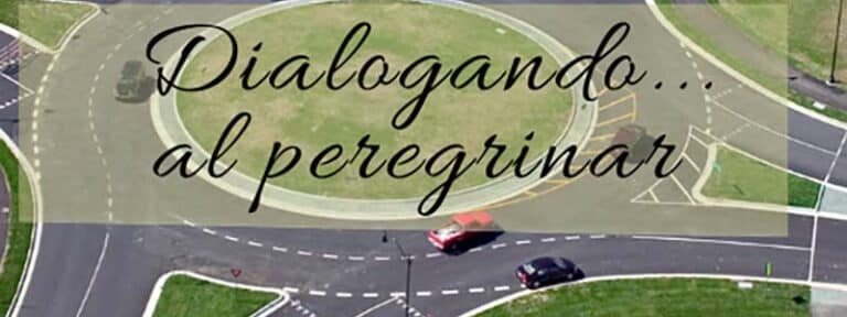 Dialogando… al peregrinar