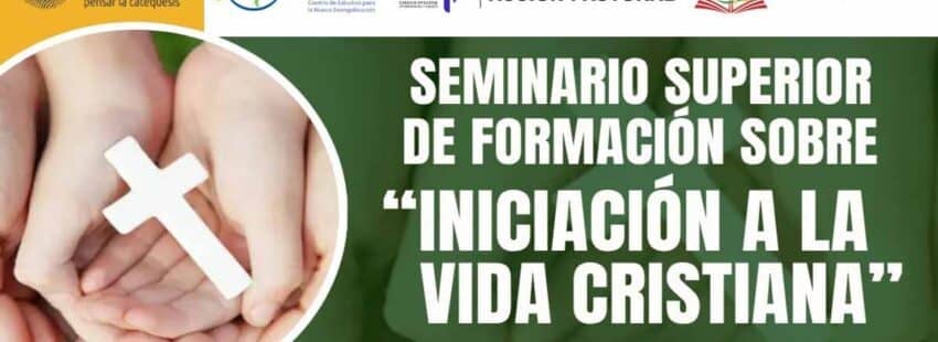 La Iniciación de Vida Cristiana, renovado desafío de la catequesis en América Latina