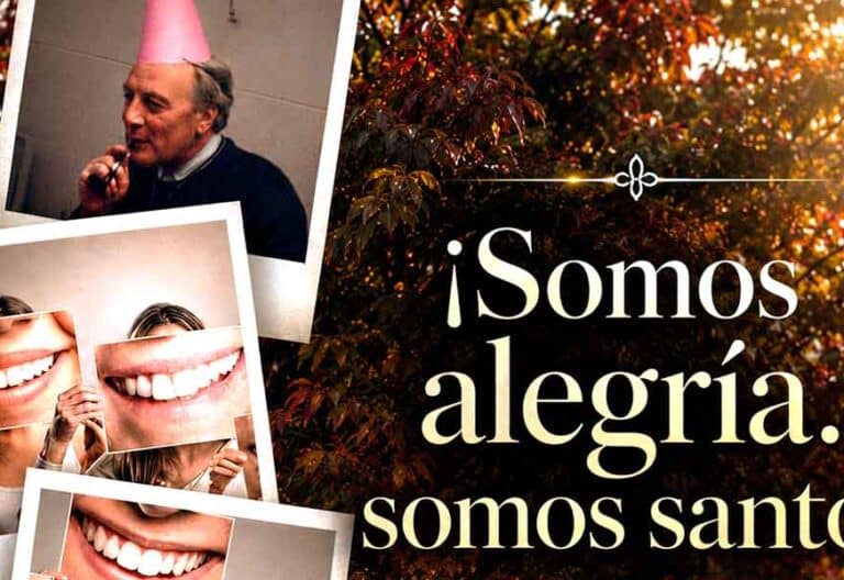 ¡Somos alegría… somos santos!