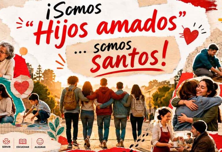 ¡Somos “Hijos amados”… somos santos!