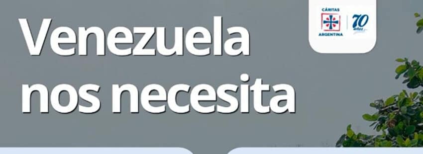 Cáritas Argentina ayuda a su par de Venezuela