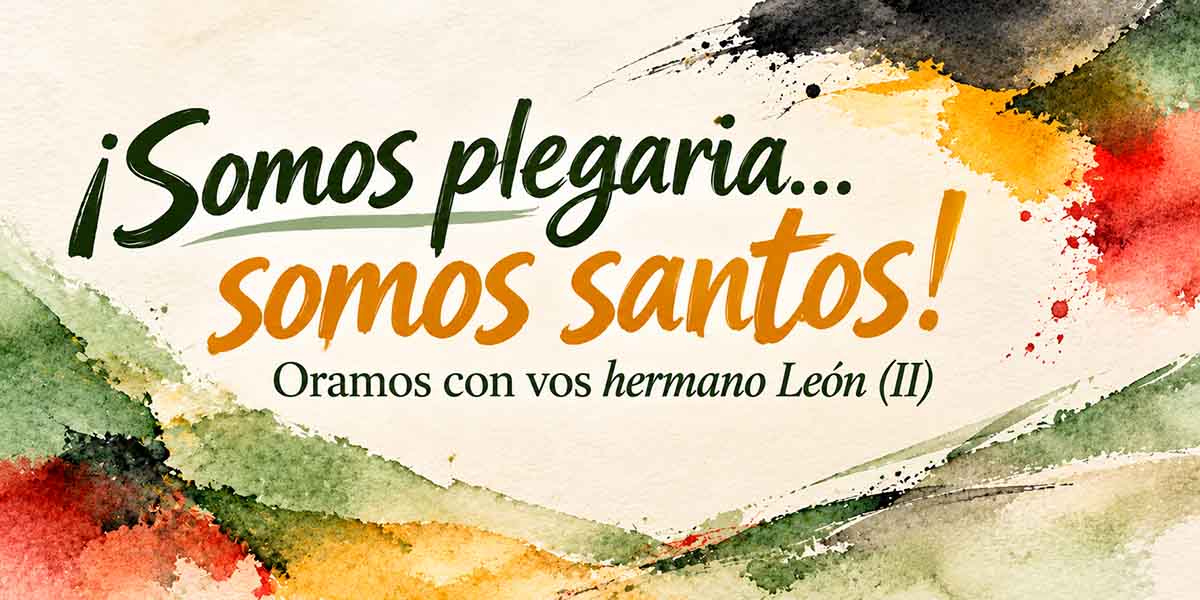 Somos Plegaria Somos Santos 2